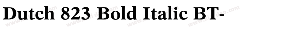 Dutch 823 Bold Italic BT字体转换